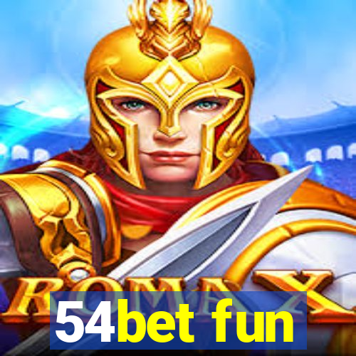 54bet fun